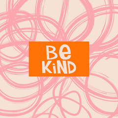 Creative doodle post card design with hand-drawn scribbles, swirls. Abstract framed background, motivation phrase.