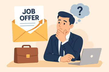 Job offer opportunity, promotion or new position, higher salary, employment recruitment, human resources concept, businessman candidate thinking, career decision, office workspace