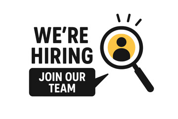 We're hiring join our team concept. Job vacancy announcement. Employee recruitment background. Magnifying glass searching for candidate. HR human resources business employment.