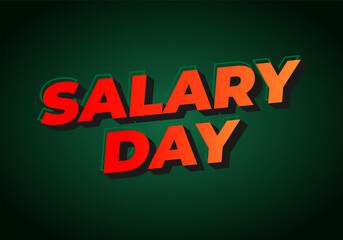 Bold and colorful text design featuring the words SALARY DAY in red and orange against a dark green 
