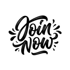 Fototapeta premium join now vector , Black calligraphy lettering design with the words join now on white