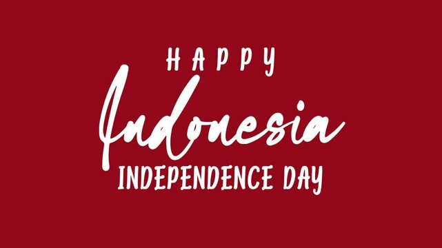 Happy Indonesia Independence Day Text Animation. Suitable for social media posts, event invitations, banners, and digital marketing materials. Celebrate Indonesian pride.