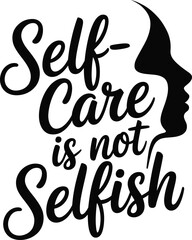 Inspiring message of self care with a woman s silhouette emphasizing positive wellbeing in bold