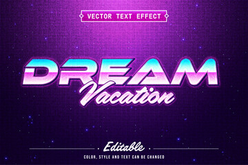 Dream Vacation Vector Text Effect Retro Futuristic