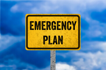 Emergency plan message written on yellow metal sign. Conceptual emergency plan symbol. Copy space.