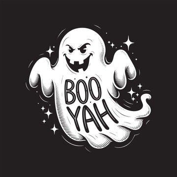 Ghost with sparkles shouting BOO YAH in playful spooky black-and-white style. Vector illustration design.