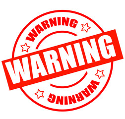 Red warning stamp with bold distressed text and alter message isolated on white background