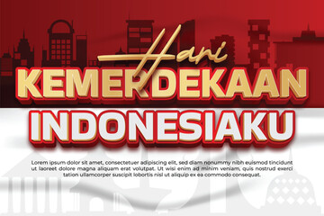 Independence Day of Indonesia Celebration with text effect