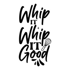 Whip it whip it good svg Design
