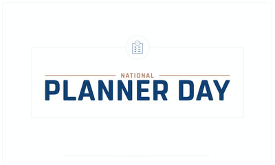National Planner Day design on white background, Typographic Design of National Planner Day, Vector Design of National Planner Day, National Planner Day