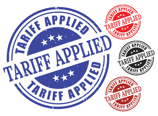Import Tax Stamp Vector Set, Tariff Applied Grunge Label Collection  