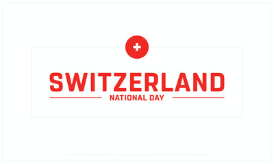Switzerland National Day design on white background, Typographic Design of Switzerland National Day, Vector Design of Switzerland National Day, Switzerland National Day