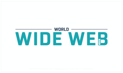 World Wide Web Day design on white background, Typographic Design of World Wide Web Day, Vector Design of World Wide Web Day, World Wide Web Day