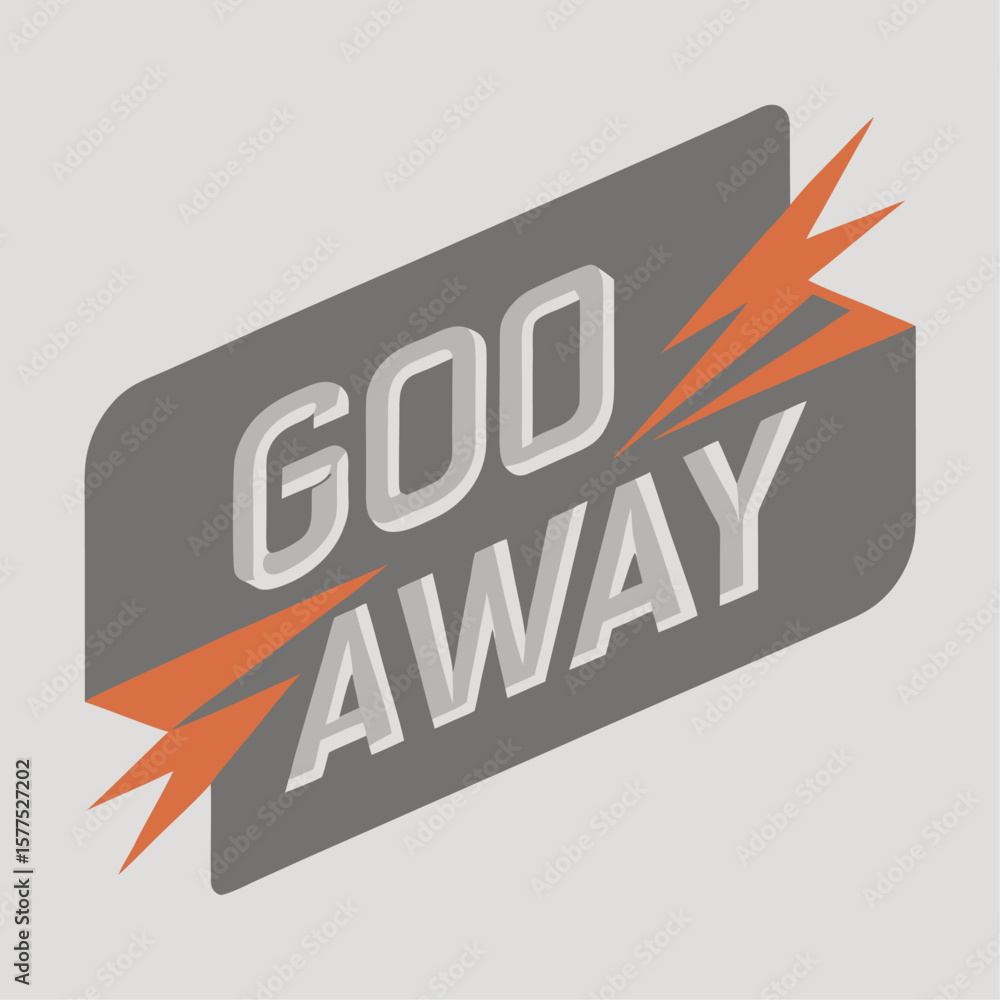 Aufkleber grey rectangle with bold go away text minimalist design for rejection or warning