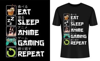 Eat Sleep Anime Gaming Repeat Kawaii Otaku Anime Manga T-shirt Design