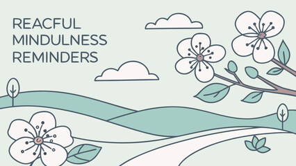 Peaceful mindfulness reminders with cherry blossoms and rolling hills isolated on white background