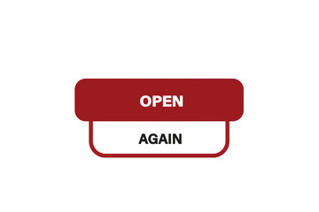Print button ,web template, Open again, banner label, vector symbol 


