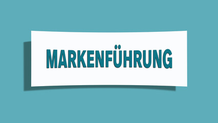 Markenfuehrung (Brand management) - A card isolated on light green background.