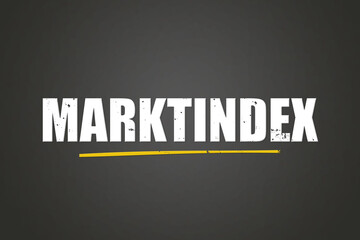 Marktindex (Market index) - A blackboard with white text.