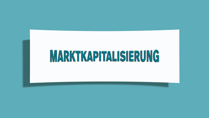 Marktkapitalisierung (Market capitalization) - A card isolated on light green background.
