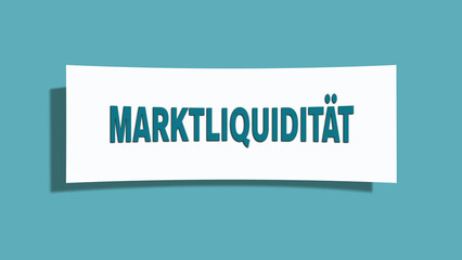 Marktliquiditaet (Market liquidity) - A card isolated on light green background.