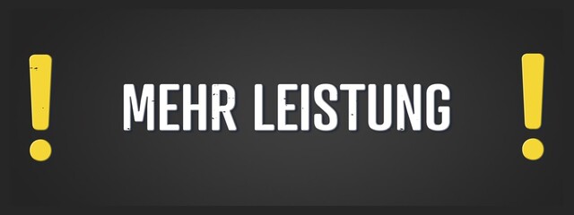 Mehr Leistung (More performance) - A blackboard illustration with white text.
