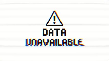 Data Unavailable Text Animation with a glitch effect and warning symbol. Perfect for tech, network errors, system failures, or cybersecurity concepts. - Powered by Adobe