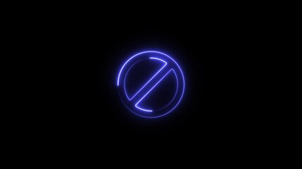 Prohibition, forbidden, or no entry sing red circle and line symbol icon animation,Warning, stop or no entry forbidden red circle and line symbol icon animation.glowing neon line ban icon animation