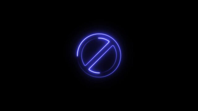 Prohibition, forbidden, or no entry sing red circle and line symbol icon animation,Warning, stop or no entry forbidden red circle and line symbol icon animation.glowing neon line ban icon animation