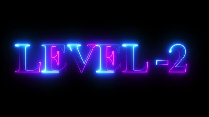 level 2 neon bright text font colorful 4k video animation. Neon level up sign and upper Level . next Level text animation. next level neon title Laser vintage effect Infinite loop able. - Powered by Adobe