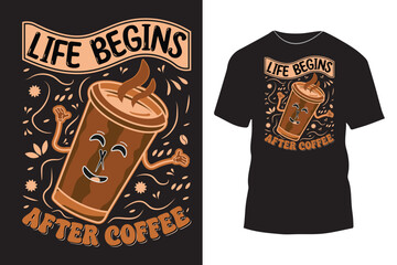 Life begins after coffee typography t shirt design with simple graphics