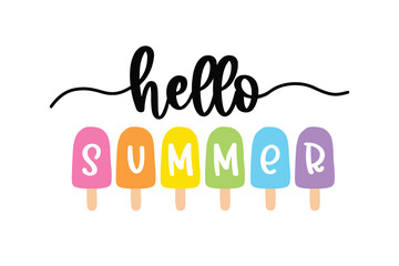 Hello Summer Ice Pops Typography T Shirt Design