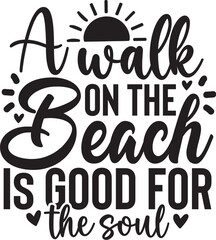 A Walk On The Beach Is Good For The Soul