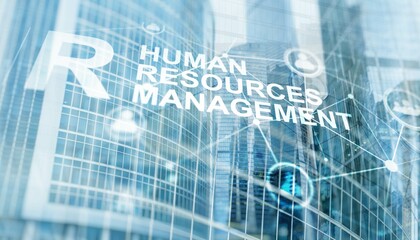 HR. Human resource and outsourcing concept. Team building innovative recruitment employee