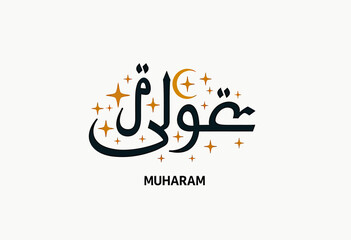 Arabic calligraphy with a crescent moon and stars, reading "Muharram," signifying the Islamic new year and a period of remembrance and spiritual significance.

