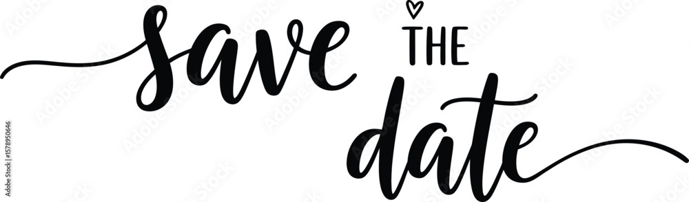 Poster Save the date calligraphy text with heart on white background art