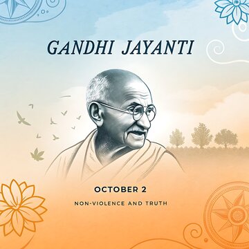 Gandhi Jayanti Celebrate the Legacy of Mahatma Gandhi