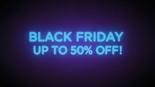 Black Friday Sale: Up to 50% Off! Neon Sign Promotion