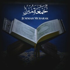 Jummah Mubarak in Arabic calligraphy means: Blessed Friday. With Quran - holy book of Muslims...