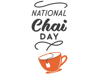 Celebrate National Chai Day with a Warm Cup of Tea and Festive Typography
