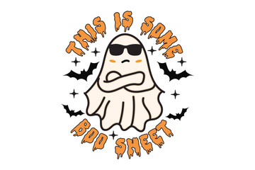 This is Some Boo Sheet , Funny Halloween Quote Design