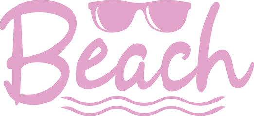 Beach typography clip art design on plain white transparent isolated background for card, shirt, hoodie, sweatshirt, apparel, tag, mug, icon, poster or badge