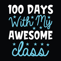 100 Day of School Design,100 Days of School SVG, 100 Days Smarter SVG, 100th Day Celebration SVG, 100 Days Brighter SVG, 100 Days of Learning SVG, 100 Days of Awesome SVG, 100 Days of Fun SVG, 100 Day