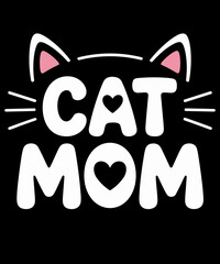 Cat Mom Adorable Whiskers And Paws