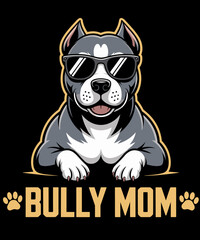 American Bully Dog Mom Funny Dog Lover
