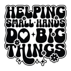 Helping Small Hands Do Big Things Handprints Graphic