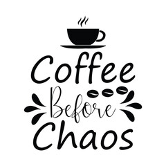 Coffee Svg Design,Coffee SVG, Coffee Lover SVG, Coffee Time SVG, Coffee Quotes SVG, Coffee Cup SVG, Coffee Mug SVG, Coffee Vibes SVG, Coffee First SVG, But First Coffee SVG, Morning Coffee SVG