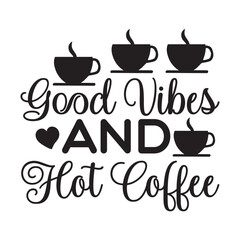 Coffee Svg Design,Coffee SVG, Coffee Lover SVG, Coffee Time SVG, Coffee Quotes SVG, Coffee Cup SVG, Coffee Mug SVG, Coffee Vibes SVG, Coffee First SVG, But First Coffee SVG, Morning Coffee SVG