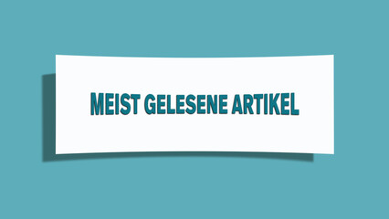 Meist gelesene Artikel (Most read articles) - A card isolated on light green background.