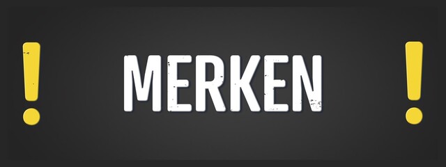 Merken (Remember) - A blackboard illustration with white text.
